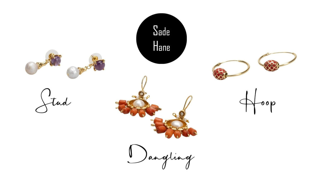 Stud, Dangling or Hoop Earrings: Which Style Suits You Best? - Sadehane